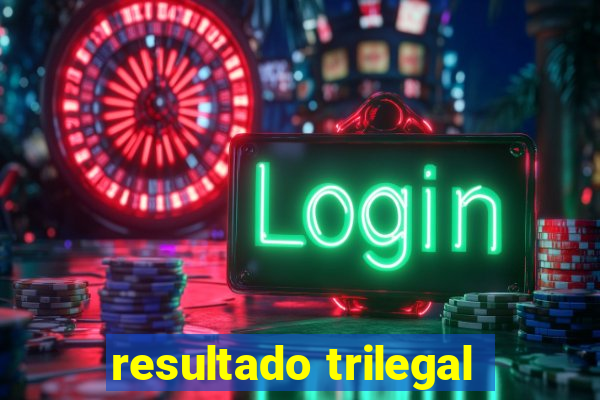 resultado trilegal